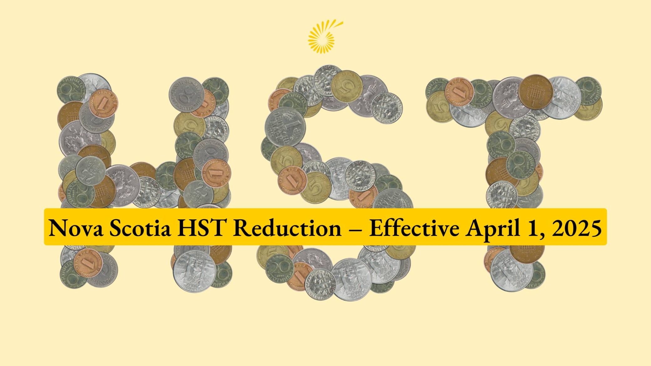 Nova Scotia HST Reduction – Effective April 1, 2025