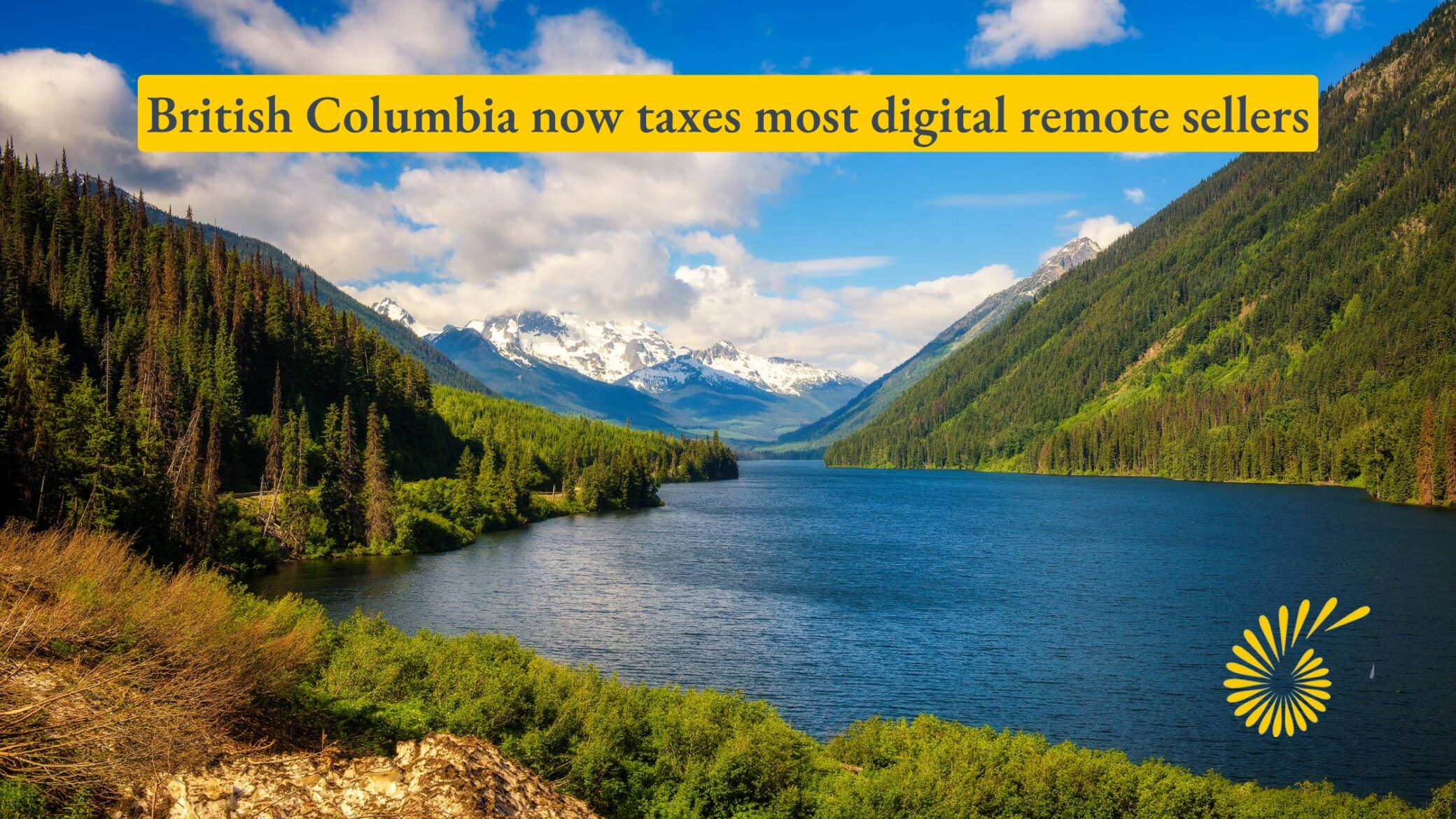 British Columbia now taxes most digital remote sellers