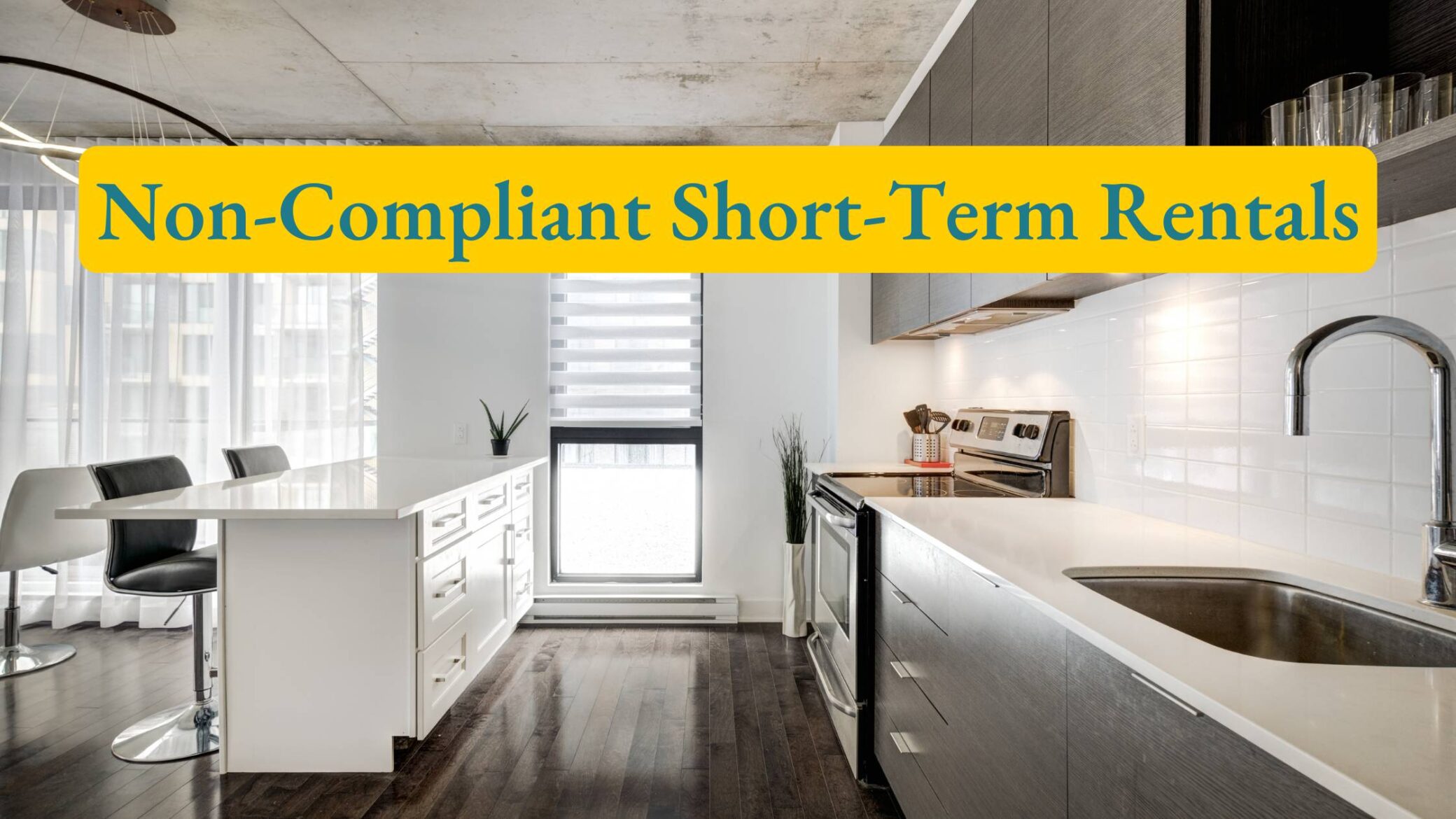 Non-Compliant Short-Term Rentals