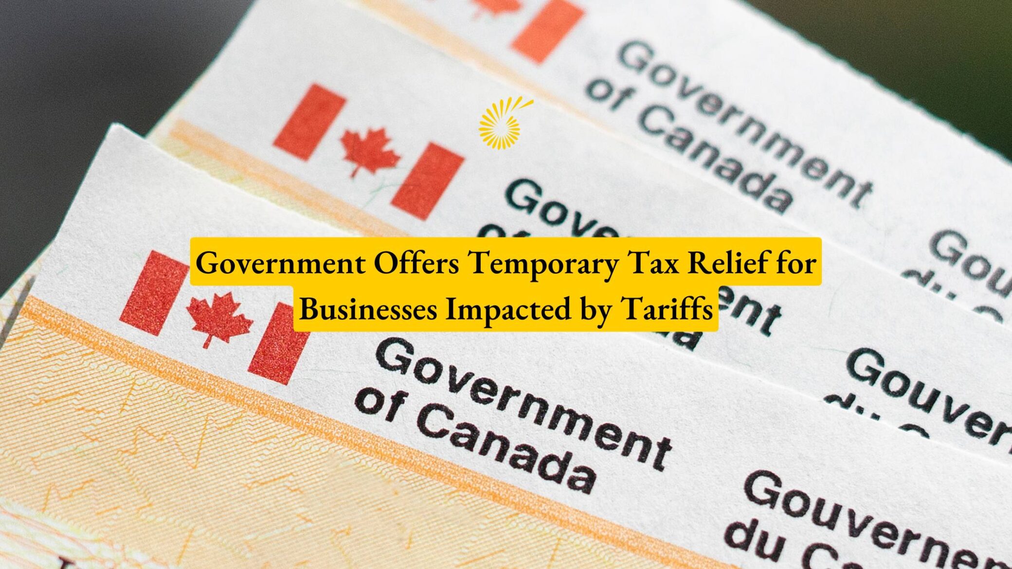 Government Offers Temporary Tax Relief for Businesses Impacted by Tariffs