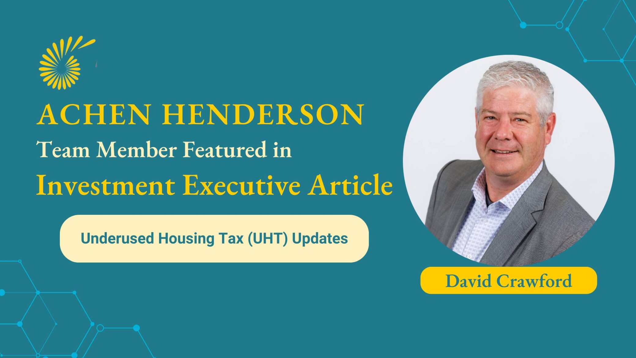 Achen Henderson Team Member Featured in Investment Executive Article