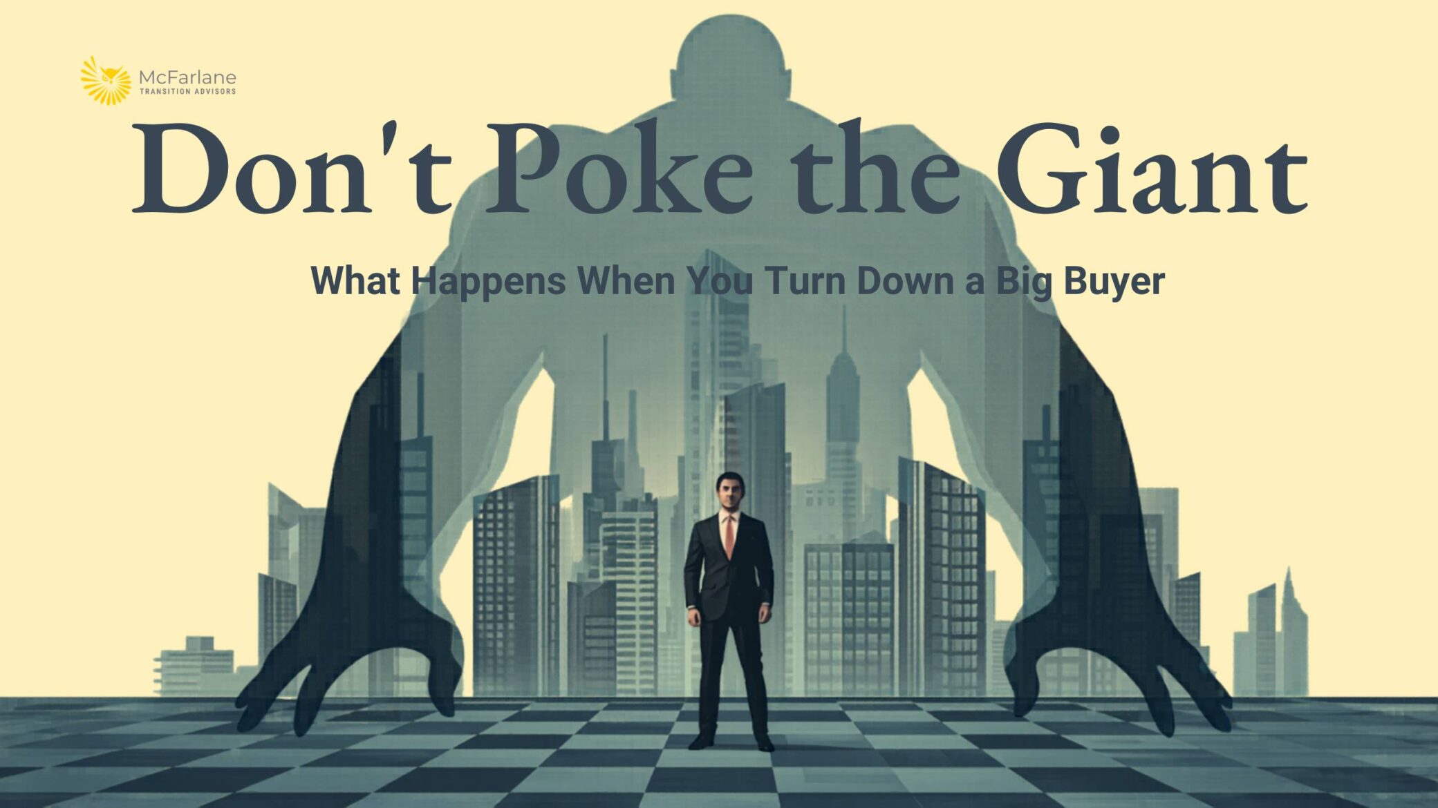What Happens When You Turn Down a Big Buyer?